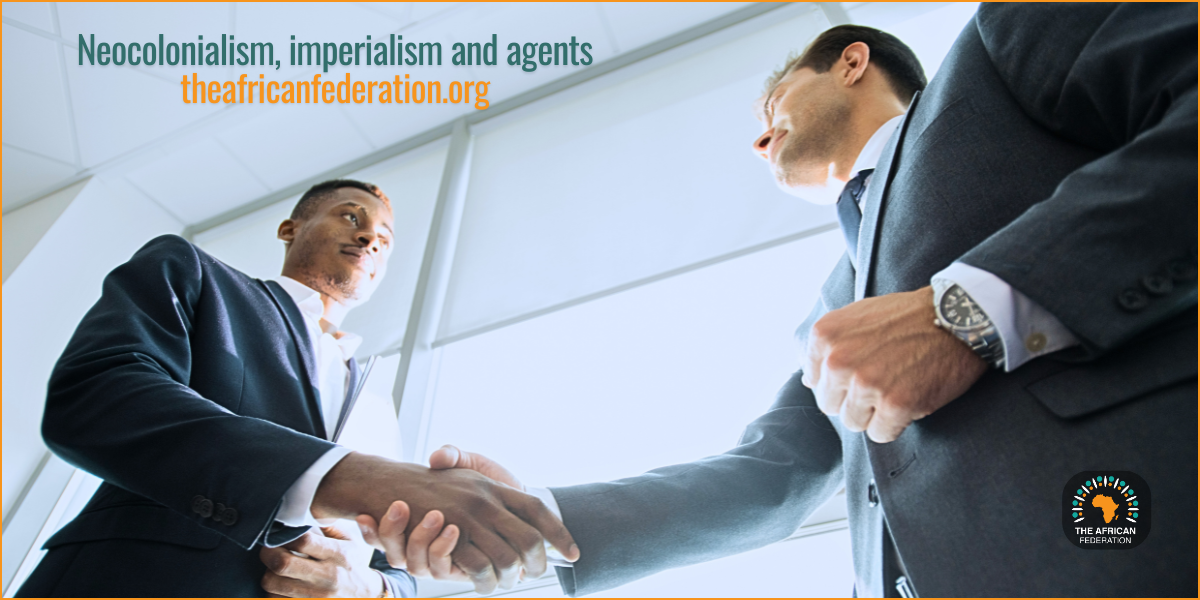 Neocolonialism, imperialism and agents