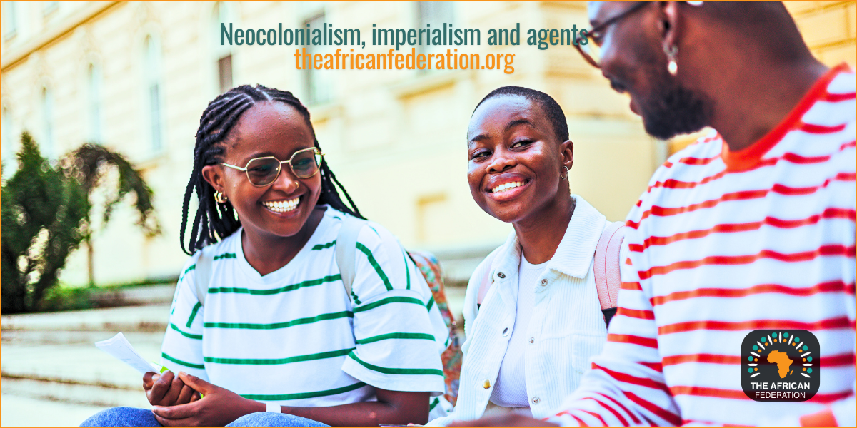 Neocolonialism, imperialism and agents