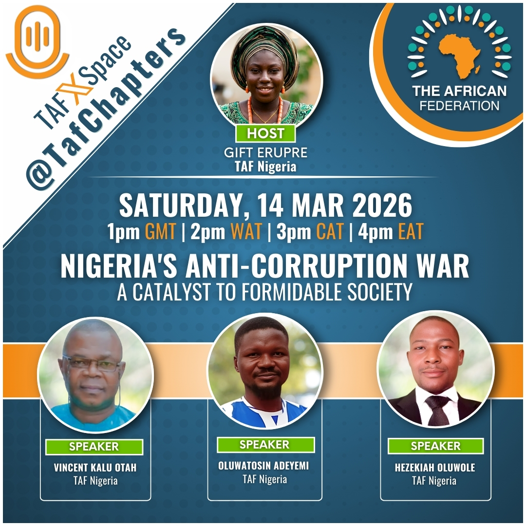 TAF X Space | Nigeria's Anti-Corruption War