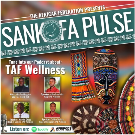 Sankofa Pulse | A Discussion with TAF Wellness
