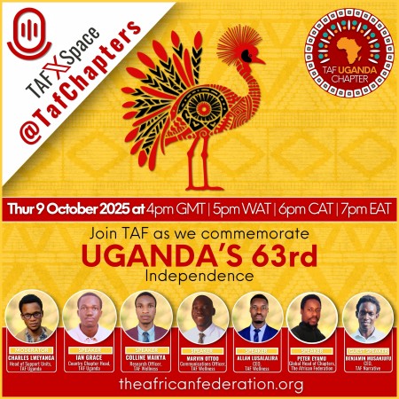 TAF Twitter Space | Uganda's 63rd Independence
