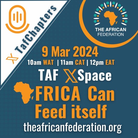TAF Twitter Space | Africa Can Feed Itself