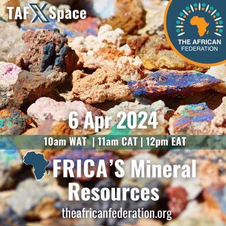 TAF Twitter Space | Africa's Mineral Resources